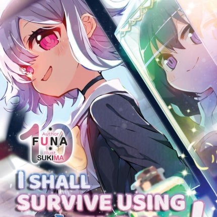 I Shall Survive Using Potions Volume 10 Light Novel