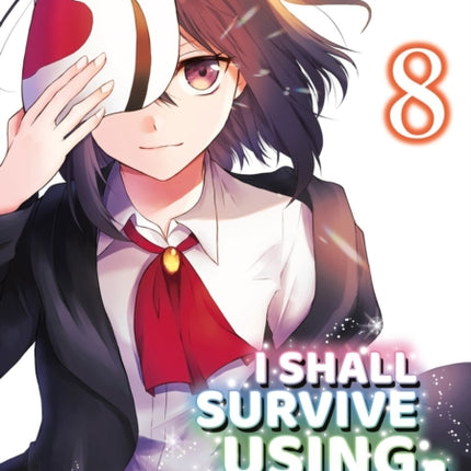 I Shall Survive Using Potions (Manga) Volume 8