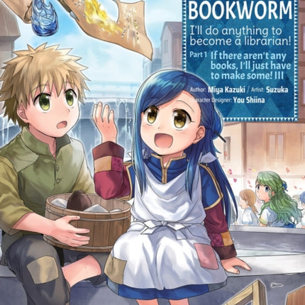 Ascendance of a Bookworm (Manga) Part 1 Volume 3