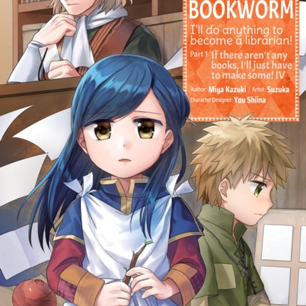 Ascendance of a Bookworm (Manga) Part 1 Volume 4