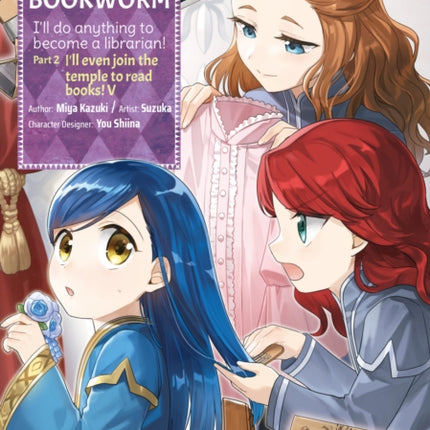 Ascendance of a Bookworm (Manga) Part 2 Volume 5