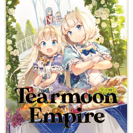 Tearmoon Empire: Volume 3