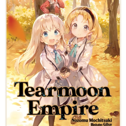 Tearmoon Empire: Volume 6