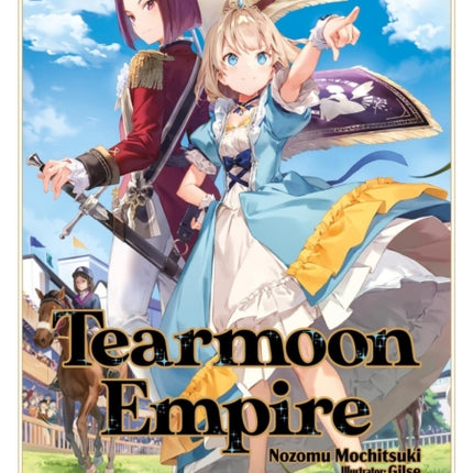 Tearmoon Empire Volume 14 Light Novel