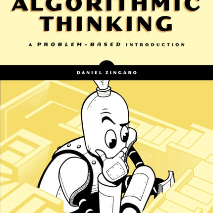 Algorithmic Thinking: A Problem-Based Introduction