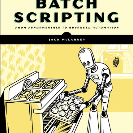 The Book of Batch Scripting