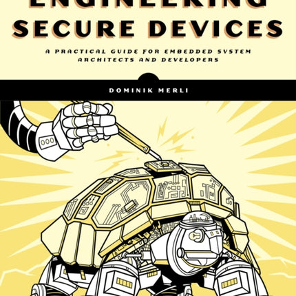 Engineering Secure Devices