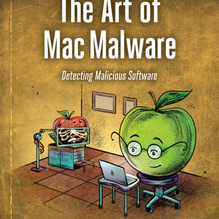 The Art of Mac Malware Volume 2
