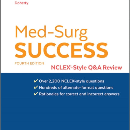 Med-Surg Success: NCLEX®-Style Q&A Review