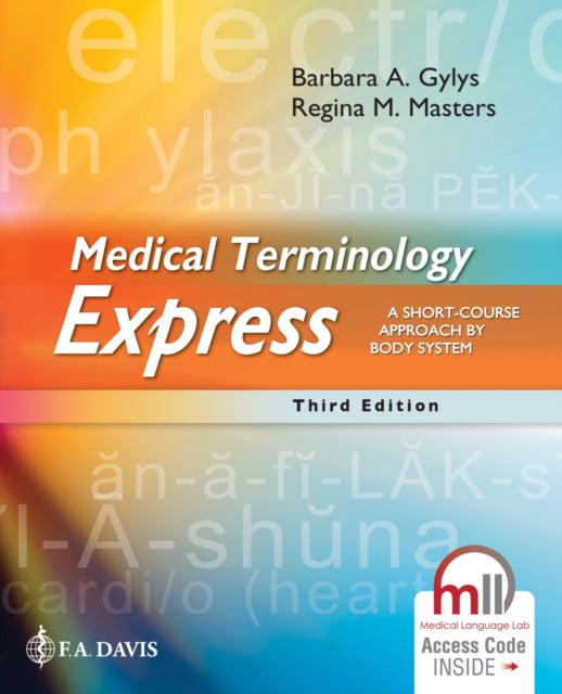 Medical Terminology Express: A Short-Course Approach by Body System