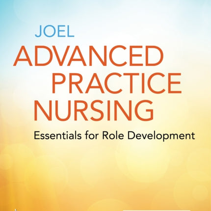 Advanced Practice Nursing: Essentials for Role Development