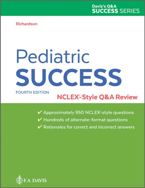 Pediatric Success: NCLEX®-Style Q&A Review