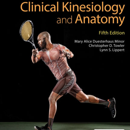 Laboratory Manual for Clinical Kinesiology and Anatomy