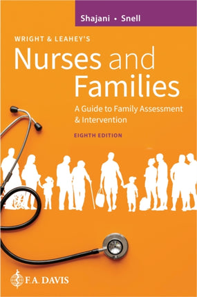 Wright & Leahey's Nurses and Families: A Guide to Family Assessment & Intervention