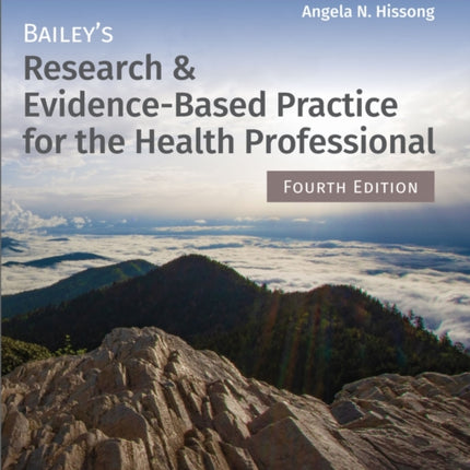 Baileys Research  EvidenceBased Practice for the