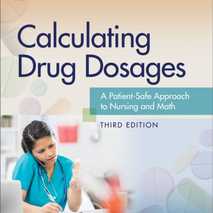 Calculating Drug Dosages