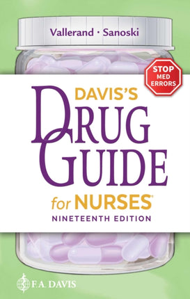 Daviss Drug Guide for Nurses