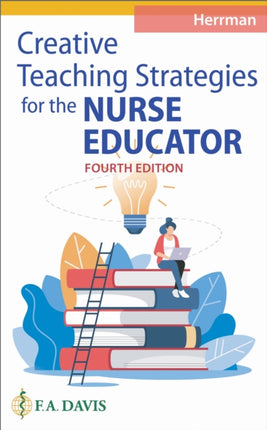 Creative Teaching Strategies for the Nurse