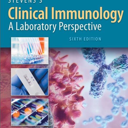 Stevenss Clinical Immunology  A Laboratory Perspective