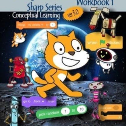 Coding with Scratch 3.0: Workbook 1