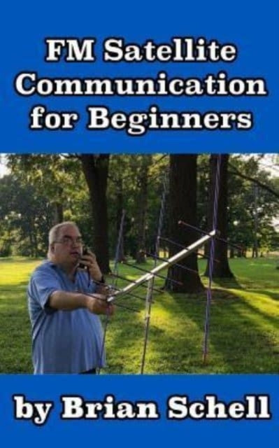 FM Satellite Communications for Beginners: Shoot