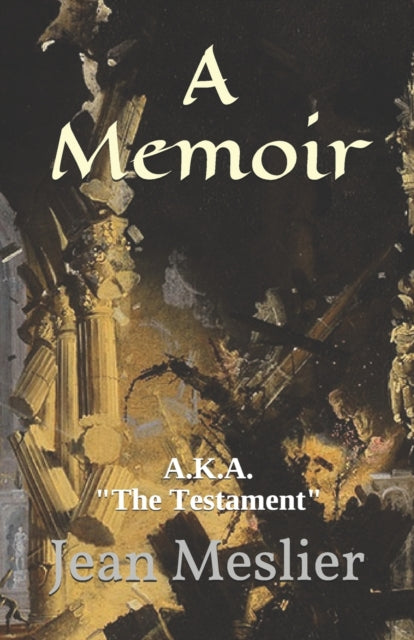 A Memoir: A.K.A.  The Testament