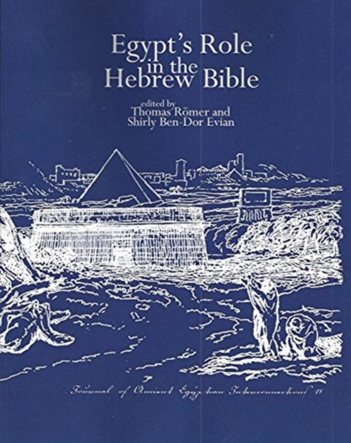 Egypt's Role in the Hebrew Bible