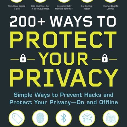 200 Ways to Protect Your Privacy