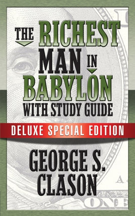 The Richest Man In Babylon with Study Guide: