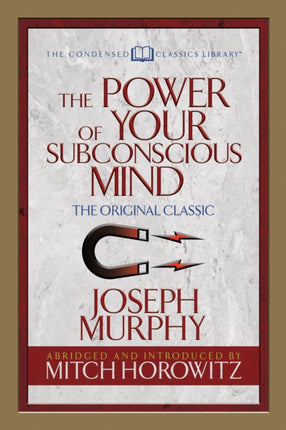 The Power of Your Subconscious Mind (Condensed