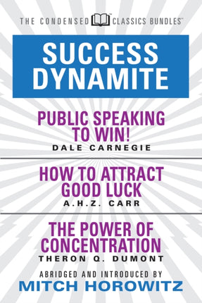 Success Dynamite (Condensed Classics): featuring