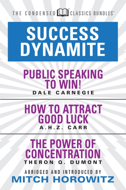 Success Dynamite (Condensed Classics): featuring