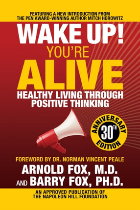 Wake Up! You're Alive: Healthy Living Through