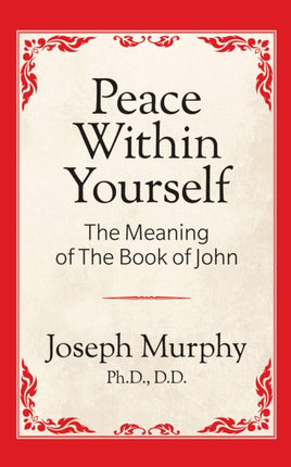 Peace Within Yourself: The Meaning of the Book of
