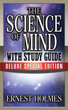 The Science of Mind with Study Guide: Deluxe