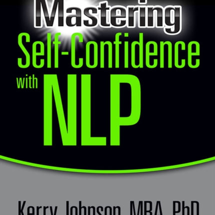 Mastering Self-Confidence with NLP