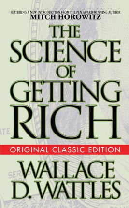 The Science of Getting Rich (Original Classic