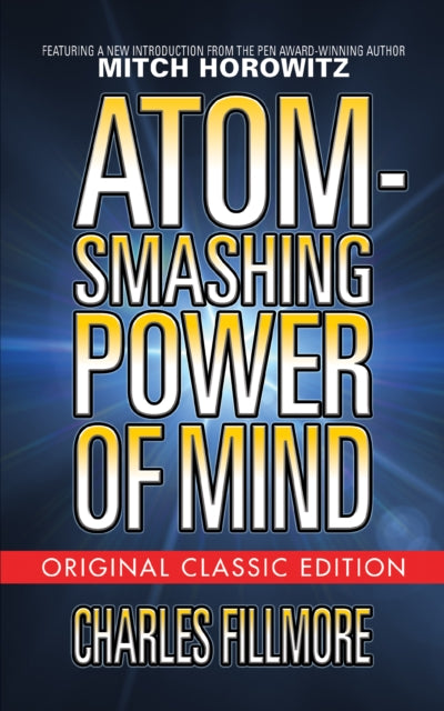 Atom-Smashing Power of Mind (Original Classic