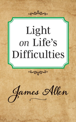 Light on Life's Difficulties