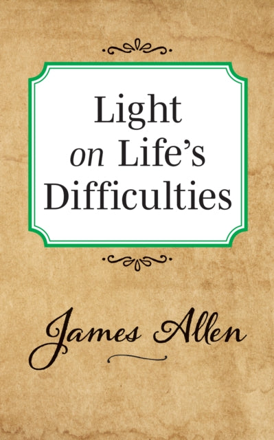 Light on Life's Difficulties