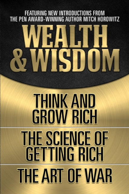 Wealth & Wisdom (Original Classic Edition): Think