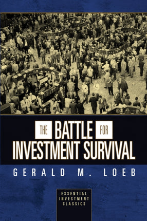 The Battle for Investment Survival (Essential