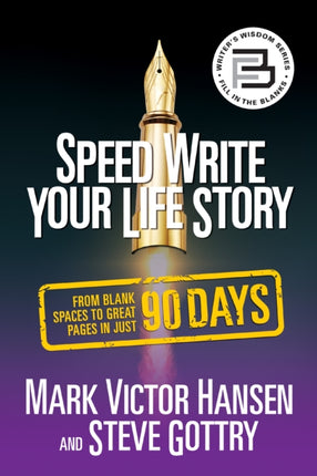 Speed Write Your Life Story: From Blank Spaces to