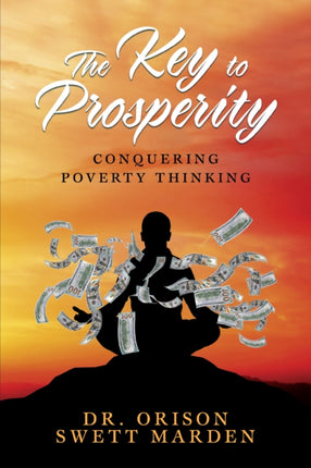 The Key to Prosperity: Conquering Poverty