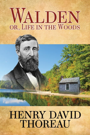 Walden Or Life in the Woods