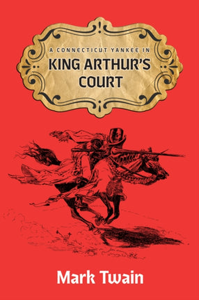 A Connecticut Yankee in King Aruthurs Court