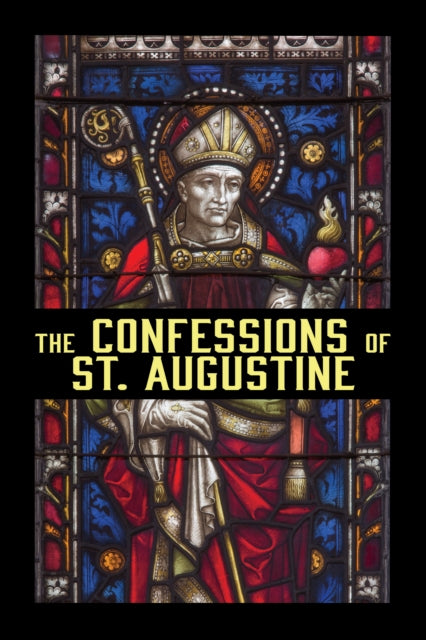 The Confessions of St. Augustine
