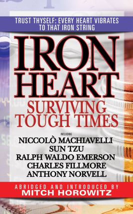 Iron Heart: Surviving Tough Times