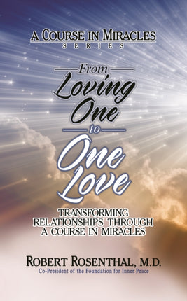 From Loving One to One Love: Transforming