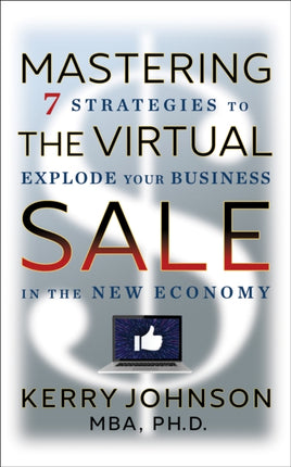 Mastering the Virtual Sale: 7 Strategies to